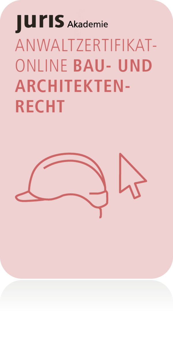 AnwaltZertifikatOnline Bau- und Architektenrecht