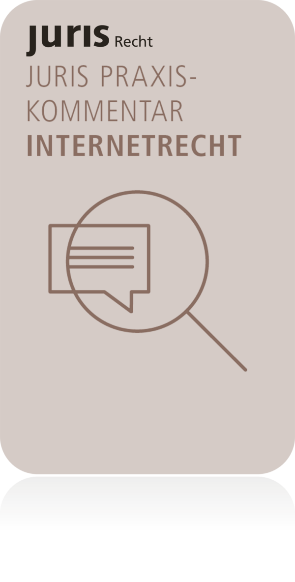 juris PraxisKommentar Internetrecht - Das Recht der Digitalisierung